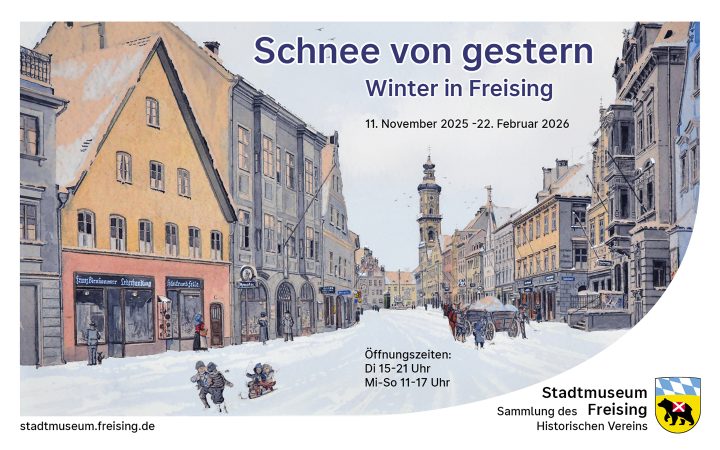 Stadtmuseum Freising "Schnee von gestern - Winter in Freising"